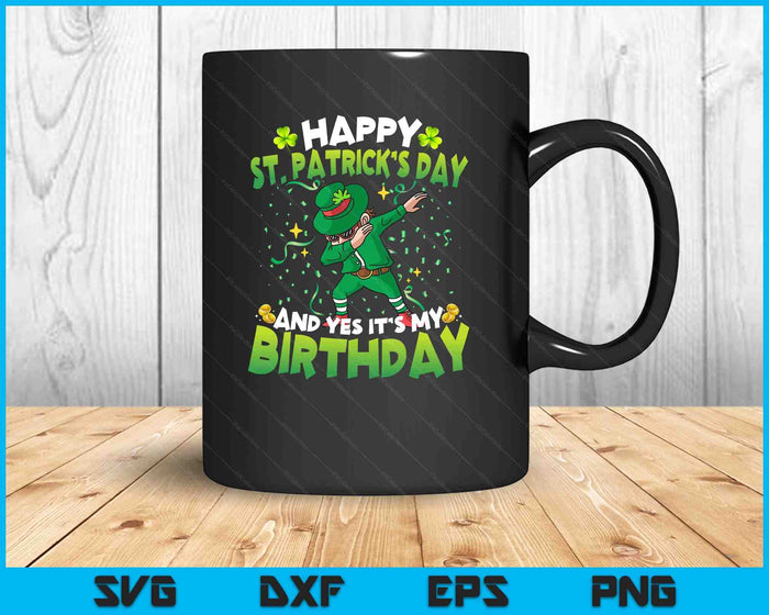 Happy St Patricks Day It's My Birthday Bday Kids Boys Girls SVG PNG Digital Printable Files