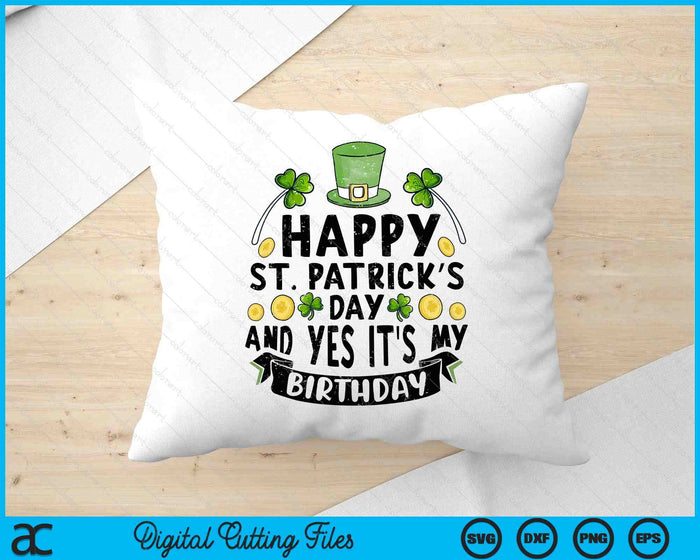 Happy St Patricks Day Its My Birthday SVG PNG Digital Printable Files
