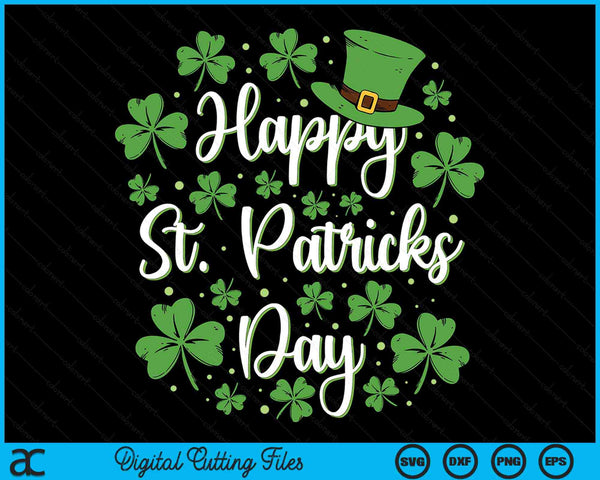 Happy St Patricks Day With Shamrocks For Irish Party SVG PNG Digital Printable Files