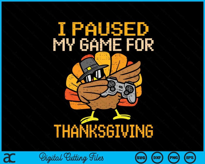 Happy Thanksgiving Dabbing Gamer Turkey SVG PNG Digital Cutting File