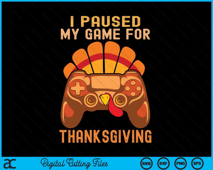 Happy Thanksgiving Gaming Fall Turkey Gamer SVG PNG Digital Printable Files