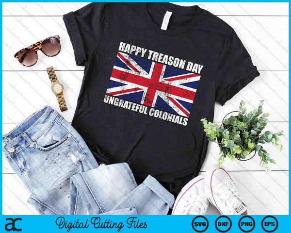Happy Treason Day ondankbare kolonisten Britse vlag SVG PNG digitale snijbestanden