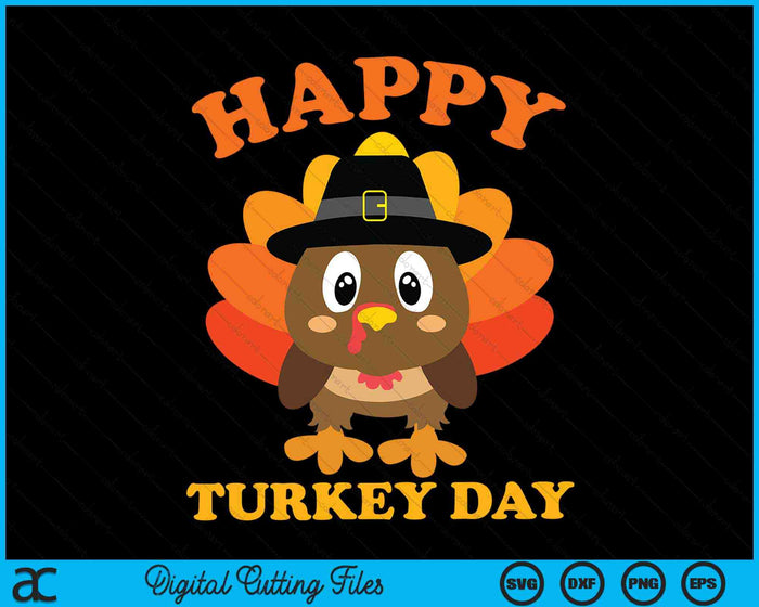 Happy Turkey Day Cute Little Pilgrim Thanksgiving SVG PNG Digital Cutting Files