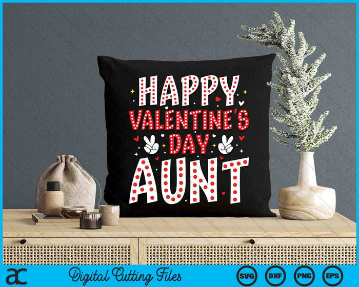 Happy Valentines Day Aunt Heart Love Valentine SVG PNG Digital Printable Files