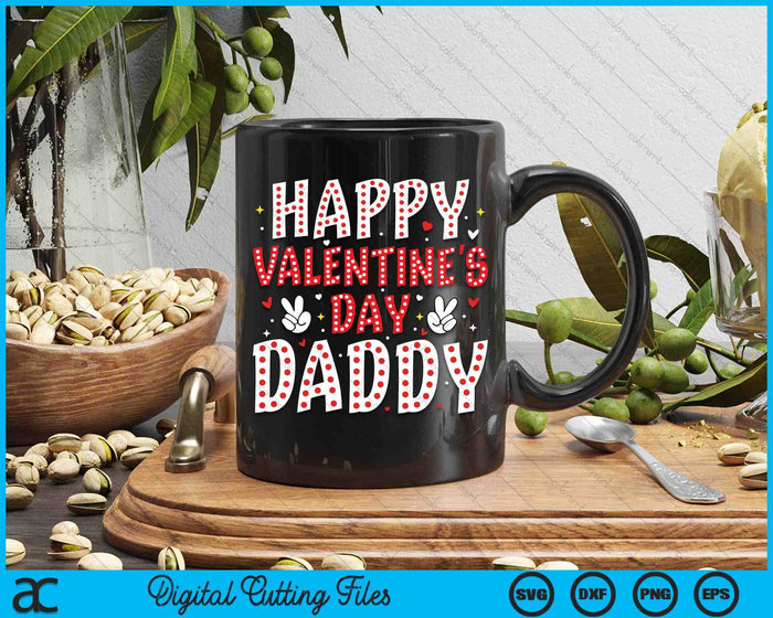 Happy Valentines Day Daddy Heart Love Valentine SVG PNG Digital Printable Files