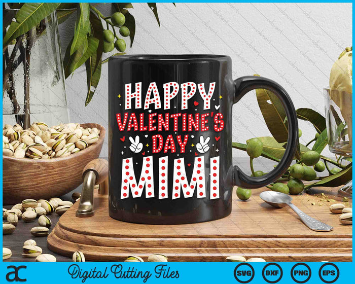 Happy Valentines Day Mimi Heart Love Valentine SVG PNG Digital Printable Files