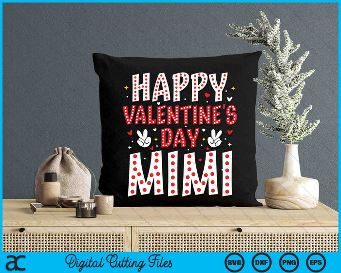 Happy Valentines Day Mimi Heart Love Valentine SVG PNG Digital Printable Files