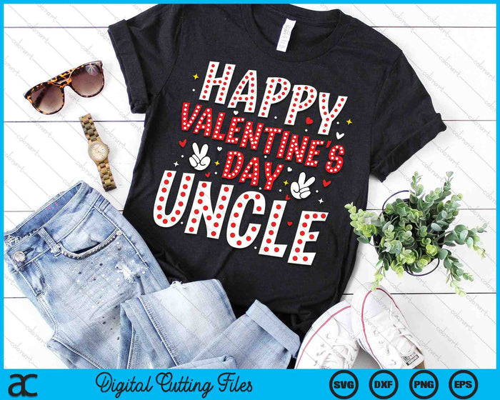 Happy Valentines Day Uncle Heart Love Valentine SVG PNG Digital Printable Files