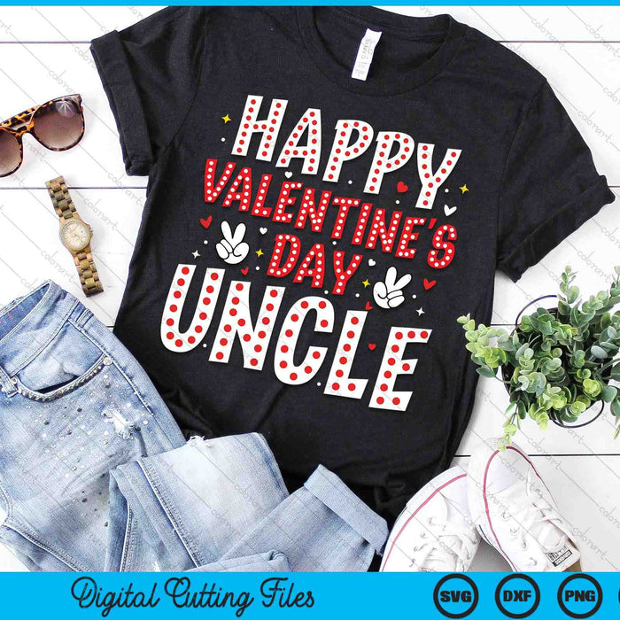 Happy Valentines Day Uncle Heart Love Valentine SVG PNG Digital Printable Files