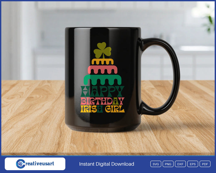 Happy Birthday Irish Girl with a shamrock on a tiered cake SVG design on a black coffee mug