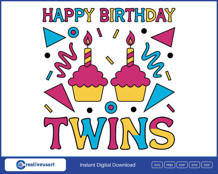 Happy Birthday Twins, two pink cupcakes with lit candles and party confetti SVG design on a white background