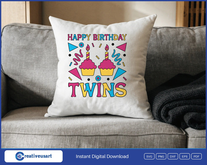 Happy Birthday Twins with two cupcakes and party confetti SVG design on a white throw pillow