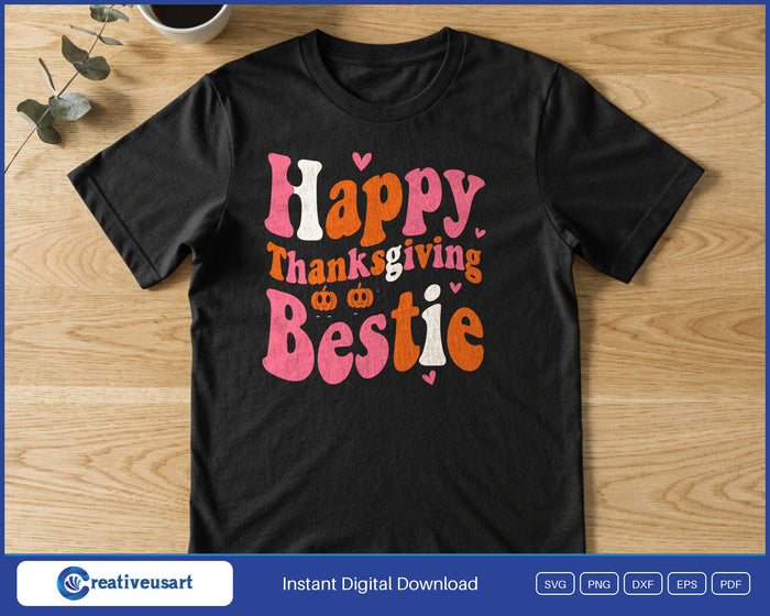Happy Thanksgiving Bestie pumpkins holding hands SVG printed on a black t-shirt