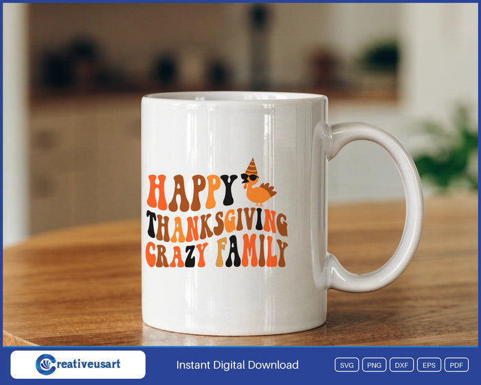 Happy Thanksgiving Crazy Family turkey in sunglasses SVG design on a white coffee mug