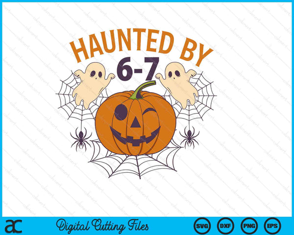 Haunted by 6-7 Retro Halloween 67 Ghost Pumpkin SVG PNG Digital Printable Files