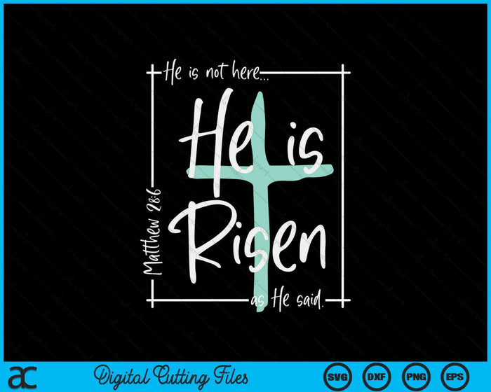 He Is Risen Easter Christian Cross SVG PNG Digital Printable Files