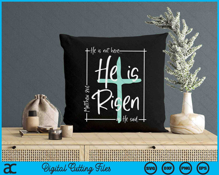 He Is Risen Easter Christian Cross SVG PNG Digital Printable Files