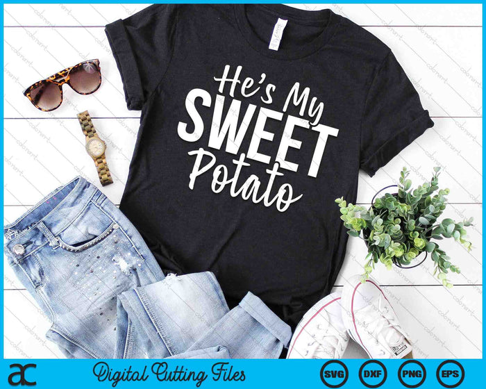 He's My Sweet PotatoI Yam Set Thanksgiving Couples SVG PNG Digital Cutting Files