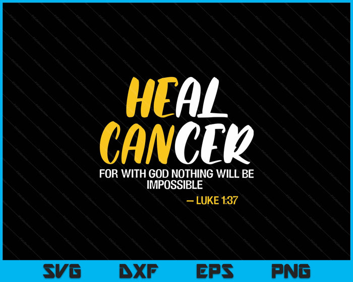 Heal Cancer Childhood Cancer Awareness Month Supporter SVG PNG Digital Printable Files