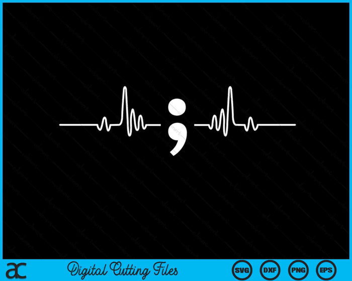 Heart Beat Semicolon Mental Health Awareness SVG PNG Digital Printable Files