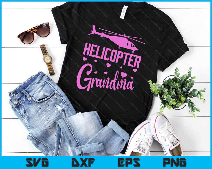 Helicopter Grandma Helicopter Parents Funny Grandma Governess SVG PNG Digital Cutting Files