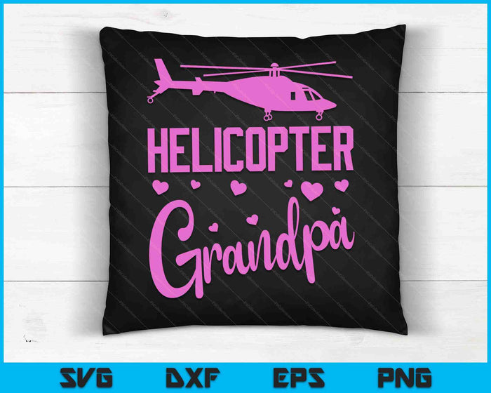 Helicopter Grandpa Helicopter Parents Funny Grandpa Governess SVG PNG Digital Cutting Files