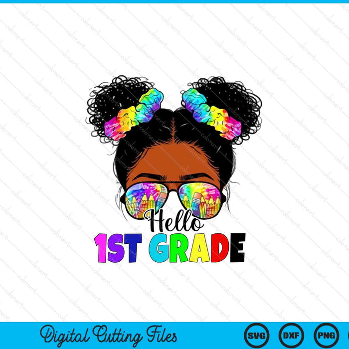 Hello 1st Grade Black Messy Bun Girls Kids Back To School SVG PNG Digital Printable Files