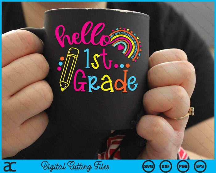 Hello 1st Grade Rainbow Back To School SVG PNG Digital Cutting Files