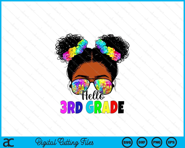 Hello 3rd Grade Black Messy Bun Back To School SVG PNG Digital Printable Files