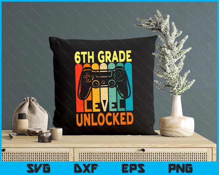 Hello 6th Grade Level Unlocked Video Game Back To School SVG PNG Digital Printable Files
