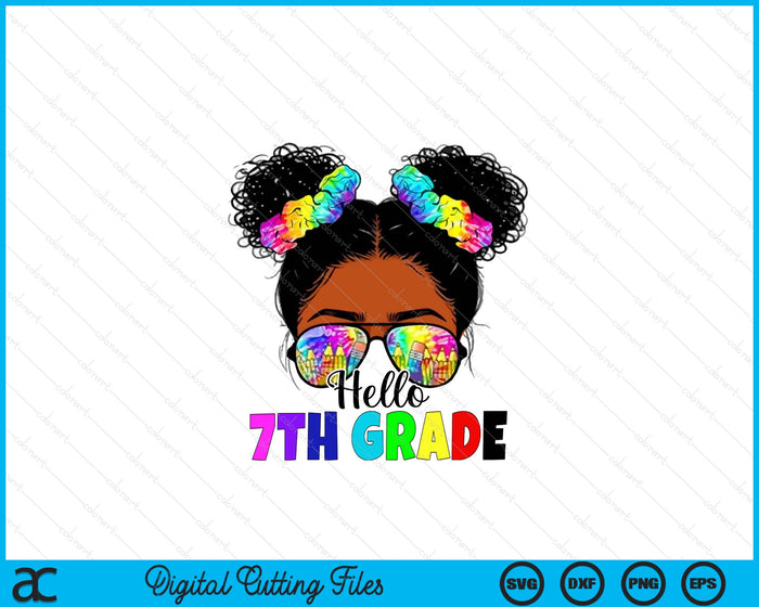 Hello 7th Grade  Black Messy Bun Back To School SVG PNG Digital Printable Files