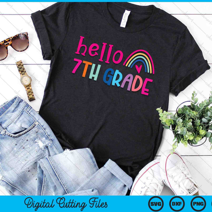 Hello 7th Grade Teacher Rainbow Back To School SVG PNG Digital Cutting Files