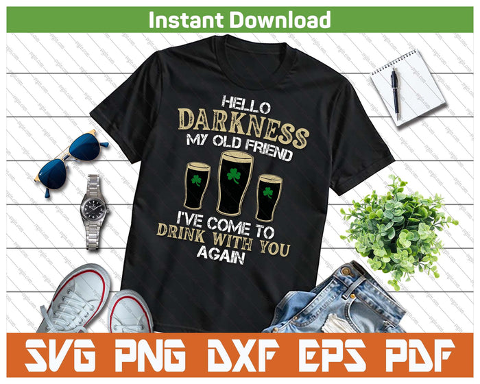 St Patrick's Day Hello Darkness Shamrock SVG PNG Cutting Files