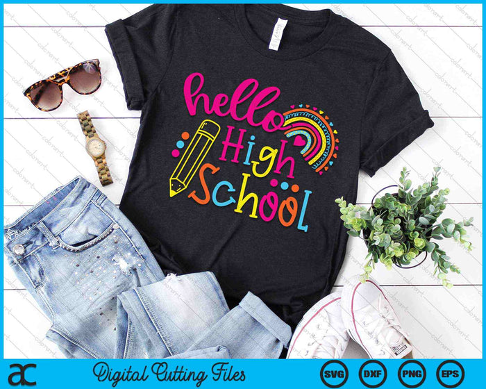 Hello High School Rainbow Back To School SVG PNG Digital Cutting Files