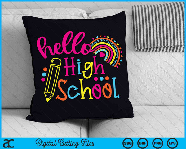 Hello High School Rainbow Back To School SVG PNG Digital Cutting Files
