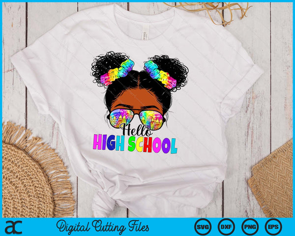 Hello High school Black Messy Bun Back To School SVG PNG Digital Printable Files