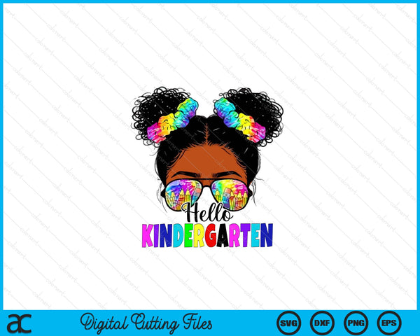 Hello Kindergarten Black Messy Bun Back To School SVG PNG Digital Printable Files