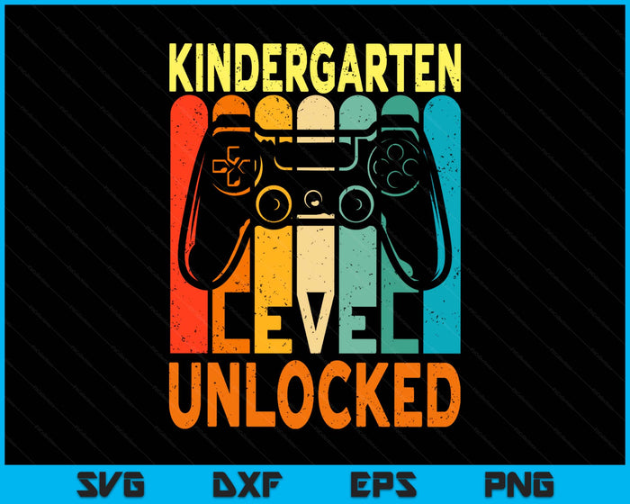 Hello Kindergarten Level Unlocked Video Game Back To School SVG PNG Digital Printable Files