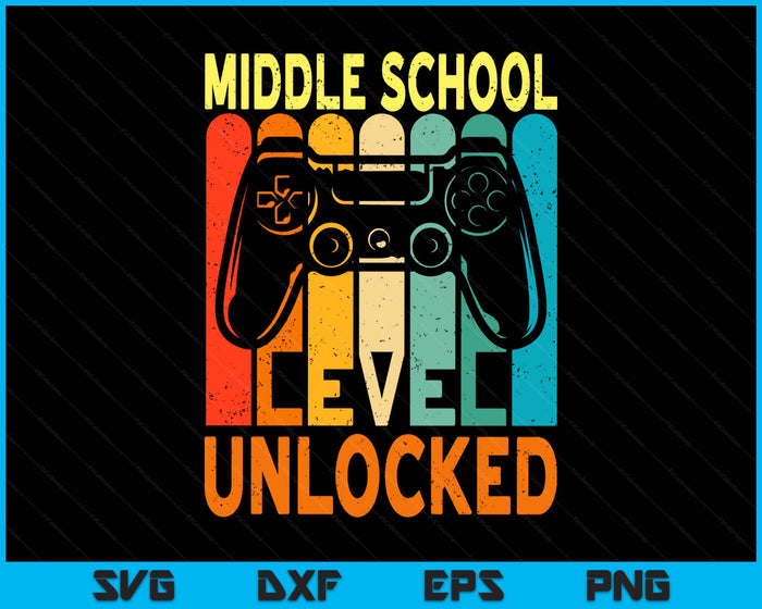 Hello Middle School Level Unlocked Video Game Back To School SVG PNG Digital Printable Files