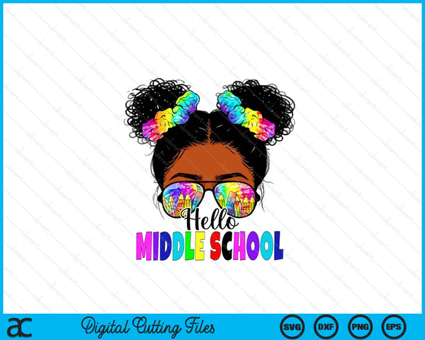 Hello Middle school Black Messy Bun Girls Kids Back To School SVG PNG Digital Printable Files