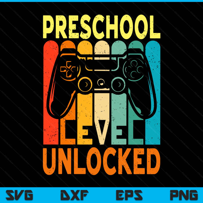 Hello Preschool Level Unlocked Video Game Back To School SVG PNG Digital Printable Files