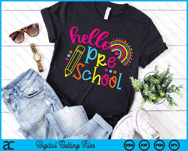 Hello Preschool Rainbow Back To School SVG PNG Digital Cutting Files