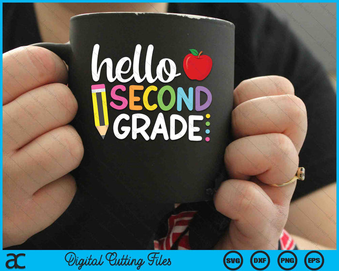 Hello Second Grade 2nd Grade Back to School SVG PNG Digital Cutting Files