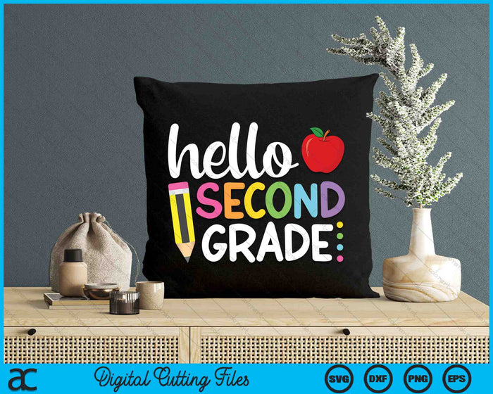 Hello Second Grade 2nd Grade Back to School SVG PNG Digital Cutting Files