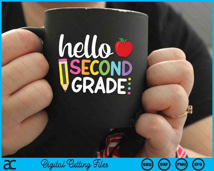 Hello Second Grade Team 2nd Grade Back to School SVG PNG Cutting Printable Files