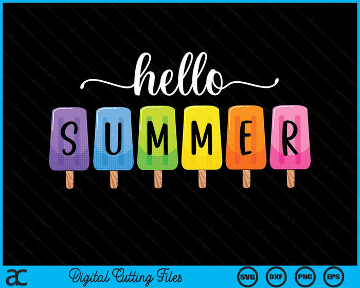 Hello Summer Vacation Ice Cream Popsicle Ice Lolly Gift SVG PNG Digital Cutting Files