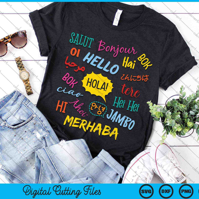 Hello Word In Different Languages Travel And Teacher SVG PNG Digital Cutting Files