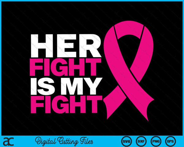 Su lucha es mi lucha Concientización sobre el cáncer de mama Apoyo familiar SVG PNG Archivo de corte digital