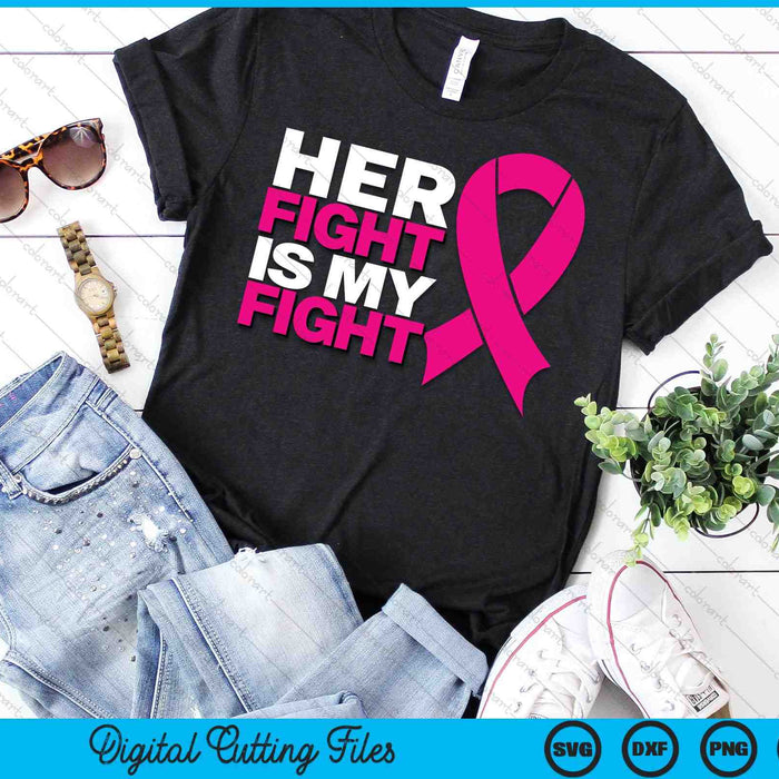 Black t-shirt printed with Her fight is my fight