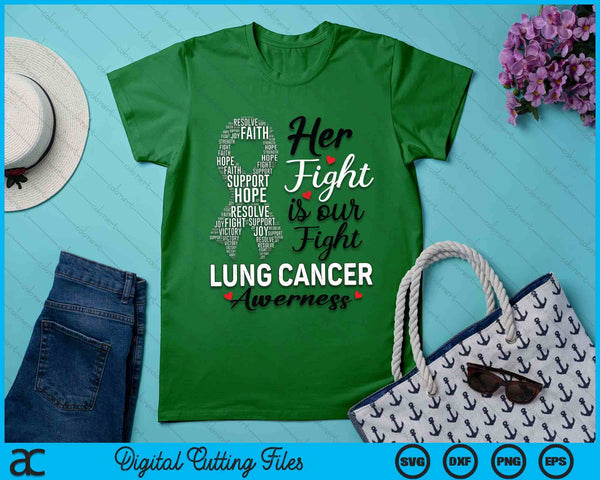 Her Fight Is Our Fight Lung Cancer Awareness White Ribbon SVG PNG Digital Printable Files